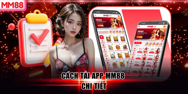 Tải APP MM88 | Cách Download Nhanh, Cá Cược Tiện Lợi 12 Cách tải app MM88 chi tiết